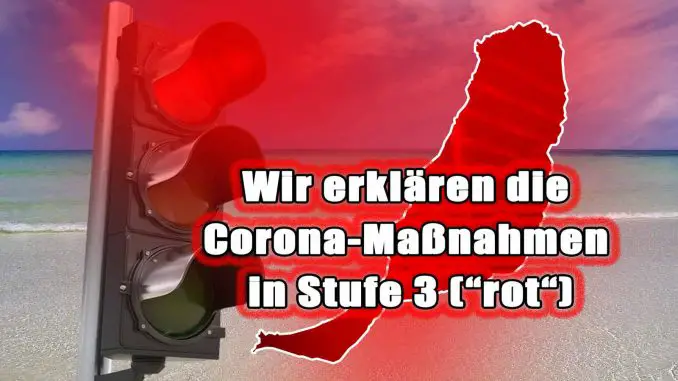 Corona Massnahmen Fuerteventura Ampel rot Warnstufe 3