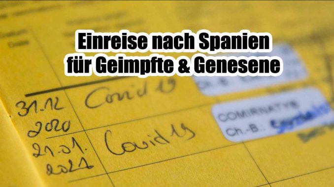 Einreise-nach-Spanien-für-Geimpfte-und-Genesene